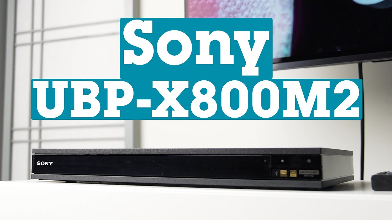 Sony UBP-X800M2